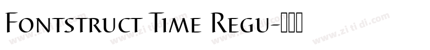 Fontstruct Time Regu字体转换